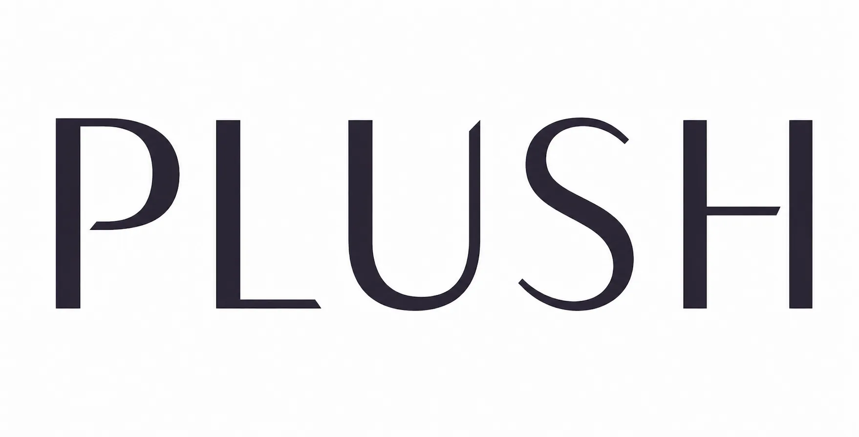 PLUSH